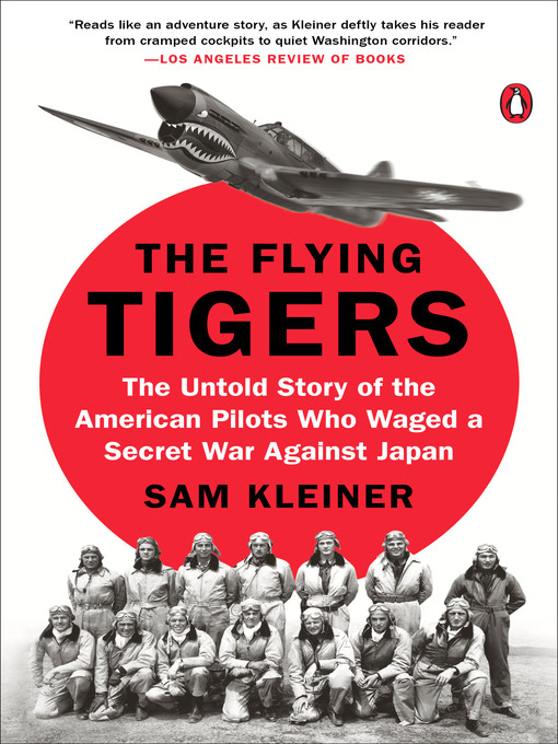 Title details for The Flying Tigers by Sam Kleiner - Available